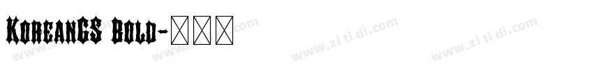 KoreanGS Bold字体转换
